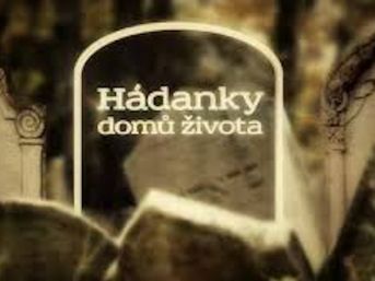 Hádanky domů života - Jindřichův Hradec